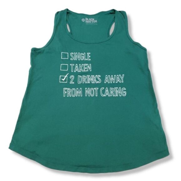 Black Matter Tops - Black Matter Top Size 2X Tank Top Graphic Print "2 Drinks Away From Not Caring"